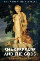 Shakespeare and the Gods 1474284272 Book Cover