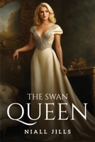 The Swan Queen 1805107720 Book Cover