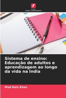 Sistema de ensino: Educação de adultos e aprendizagem ao longo da vida na Índia (Portuguese Edition) B0CHL5PMZV Book Cover