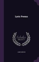 Lyric Poems 135881001X Book Cover