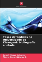 Teses defendidas na Universidade de Kisangani: bibliografia anotada (Portuguese Edition) 6207143175 Book Cover