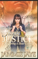 Juelz & Justice: Capturing A Boss' Heart B0858TVDR2 Book Cover