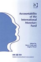 Accountability Of The International Monetary Fund 0754645231 Book Cover