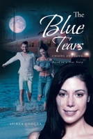 The Blue Tears: Chains and Love 1645695158 Book Cover