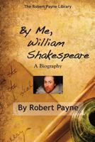 By Me, William Shakespeare 1883283981 Book Cover