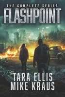 Flashpoint: The Complete Series: (A Thrilling Epic Post-Apocalyptic Survival Series) B0BW2KJP5Z Book Cover