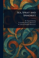 Sea, Spray and Spindrift 1025253264 Book Cover