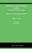 Neural Networks and Fuzzy Systems: Theory and Applications 1461378699 Book Cover