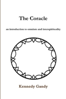 The Coracle an introduction to omnism and interspirituality 1387498436 Book Cover