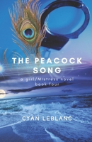 The Peacock Song (A girl/Mistress Story) B0D73SPFD8 Book Cover