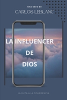 La Influencer de Dios B0BP41DSV3 Book Cover