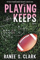 Playing for Keeps B0F79SQ4Y1 Book Cover