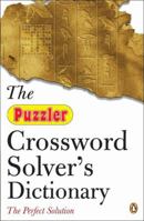 The Puzzler Crossword Solver's Dictionary 0141027460 Book Cover