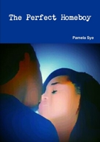 The Perfect Homeboy 1312145161 Book Cover