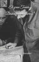 El gran Tomás: Deshaciendo entuertos. (Spanish Edition) B0GQGP31K2 Book Cover