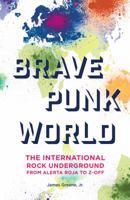 Brave Punk World 1442269847 Book Cover