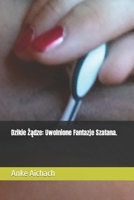 Dzikie Zadze: Uwolnione Fantazje Szatana. (Polish Edition) B0CPVQFP6N Book Cover