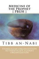 Medicine of the Prophet [ Pbuh ]: Tibb An-Nabi 1533653909 Book Cover