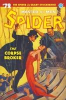 The Spider #72: The Corpse Broker 1618277200 Book Cover