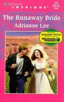 The Runaway Bride 0373224796 Book Cover