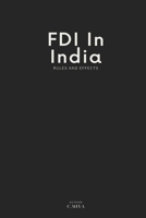 Fdi in India Rules and Effects: Rules and Effects 8762701118 Book Cover