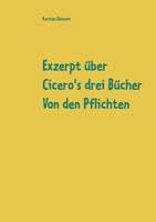 Exzerpt über Cicero's drei Bücher Von den Pflichten von Raphael Kühner 3753407526 Book Cover
