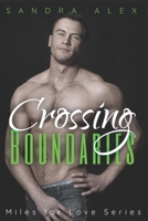 Crossing Boundaries (Miles for Love) 1989427227 Book Cover