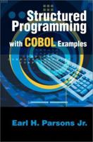 Structured Programming with COBOL Examples 0595250947 Book Cover