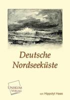 Deutsche Nordseekuste 3845700459 Book Cover