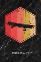Terminplaner: Skateboardliebhaber Kalender Oldschool Skateboarding Terminkalender - Retro Skater Wochenplaner Vintage Skateboard Wochenplanung Rollbrett Taschenkalender Skating To-Do Liste Termine 1672582075 Book Cover