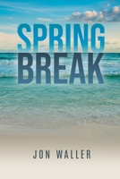 Spring Break 1636611818 Book Cover