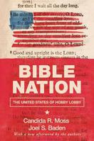 Bible Nation: The United States of Hobby Lobby 069117735X Book Cover