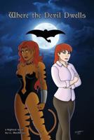 Where the Devil Dwells 0991969154 Book Cover