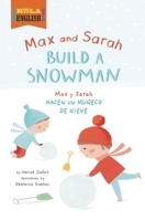 Max and Sarah Build a Snowman 160905511X Book Cover