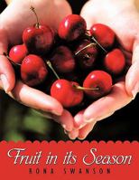 Fruit in Its Season 161507046X Book Cover