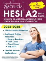 HESI A2 Study Guide 2025-2026: 3 Practice Tests and HESI Admission Assessment Exam Review for Nursing: [7th Edition] 1637982984 Book Cover