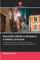 Relações Entre O Estado E a Igreja Católica (Portuguese Edition) 6207903579 Book Cover