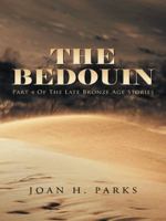 The Bedouin: Part 4 of the Late Bronze Age Stories 149174166X Book Cover
