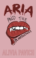 Aria and the Bloodsuckers 107581278X Book Cover