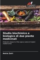 Studio biochimico e biologico di due piante medicinali (Italian Edition) 6209522122 Book Cover