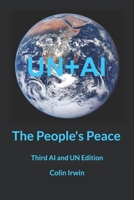 The People's Peace: Third AI and UN Edition 1068407409 Book Cover
