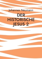 Der historische Jesus 2: Der Prozess Jesu im Markusevangelium 3756855953 Book Cover