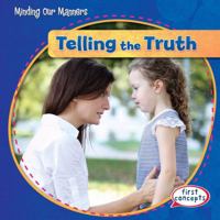 Telling the Truth 1482417308 Book Cover