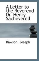 A Letter to the Reverend Dr. Henry Sacheverell 111355309X Book Cover
