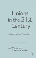 Unions in the 21st Century: An International Perspective 140393505X Book Cover