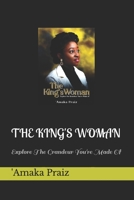 THE KING'S WOMAN: Explore The Grandeur You're Made Of B08N1N9W1M Book Cover