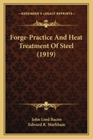 Forge-practice and Heat Treatment of Steel 1015495370 Book Cover