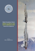 Winds of War in the South American Cone: Fighter Pilot’s Perspective (Conflicts in Latin America) B0FKH49Q1B Book Cover