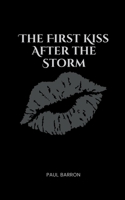 The First Kiss After the Storm 358032621X Book Cover
