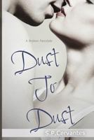 Dust to Dust ( A Broken Fairy Tale) 1496054784 Book Cover